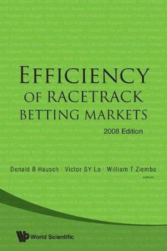 Efficiency Of Racetrack Betting Markets (2008 Edition)