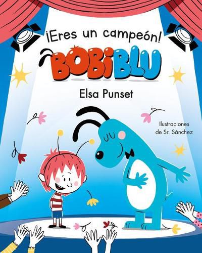 Cover image for !Eres un campeon, Bobiblu! / You're a Champion, Bobiblu