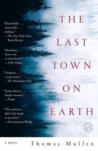 Cover image for The Last Town on Earth: A Novel