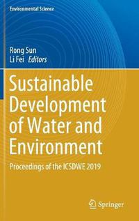 Cover image for Sustainable Development of Water and Environment: Proceedings of the ICSDWE 2019