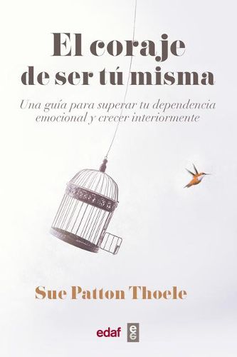 Cover image for Coraje de Ser Tu Misma, El -V2*