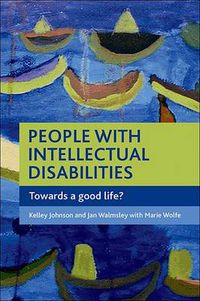 Cover image for People with intellectual disabilities: Towards a good life?