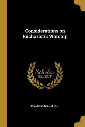 Cover image for Considerations on Eucharistic Worship