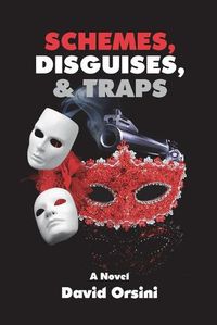 Cover image for Schemes, Disguises, & Traps