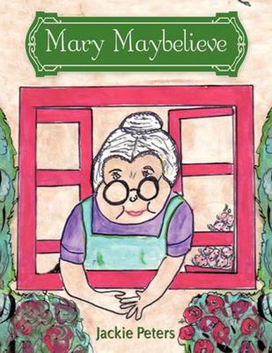 Cover image for Mary Maybelieve