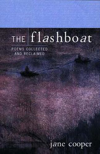 Cover image for The Flashboat: Poems Collected and Reclaimed