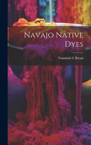 Cover image for Navajo Native Dyes