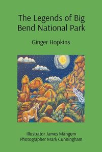 Cover image for The Legends of Big Bend National Park