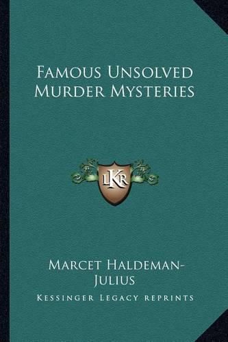 Cover image for Famous Unsolved Murder Mysteries