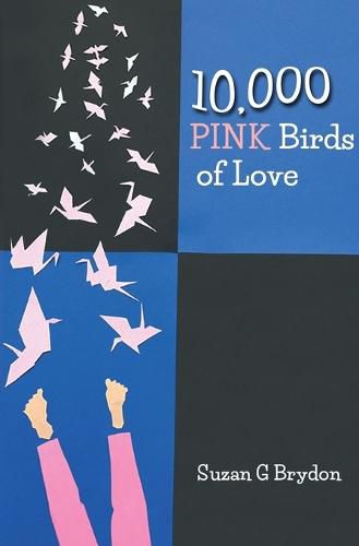 Cover image for 10,000 Pink Birds of Love