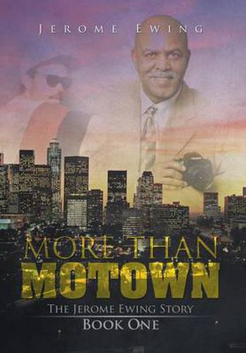 Cover image for More Than Motown: The Jerome Ewing Story Book One