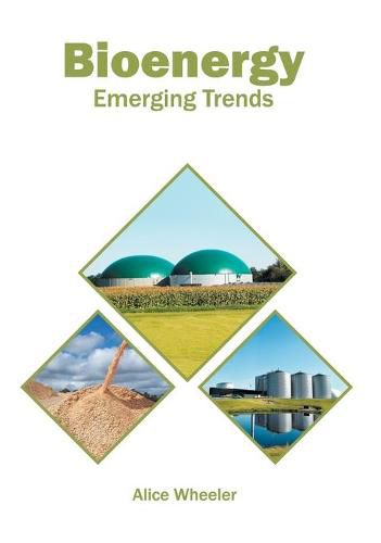 Cover image for Bioenergy: Emerging Trends