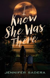 Cover image for I Know She Was There