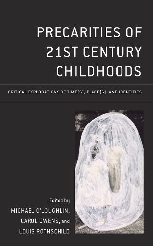 Cover image for Precarities of 21st Century Childhoods