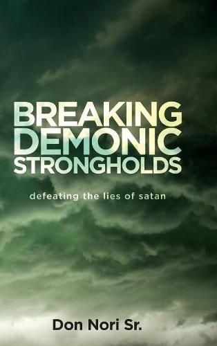 Cover image for Breaking Demonic Strongholds