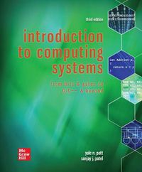 Cover image for Loose Leaf for Introduction to Computing Systems: From Bits & Gates to C/C++ & Beyond
