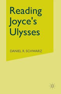 Cover image for Reading Joyce's Ulysses