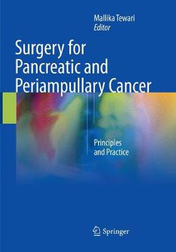 Cover image for Surgery for Pancreatic and Periampullary Cancer: Principles and Practice