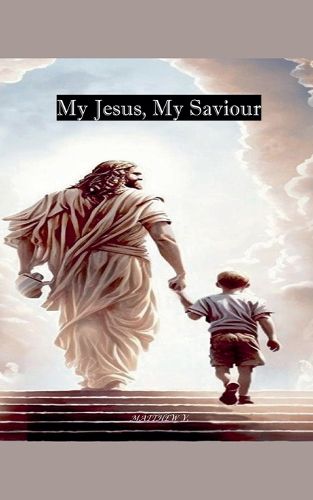 Cover image for My Jesus, My Saviour