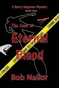 Cover image for Barry Hargrove and The Case of Eternal Blood