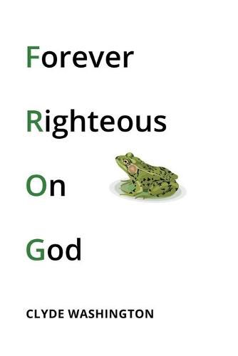 Cover image for Forever Righteous on God