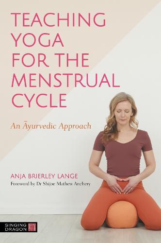 Cover image for Teaching Yoga for the Menstrual Cycle