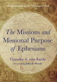 Cover image for The Missions and Missional Purpose of Ephesians