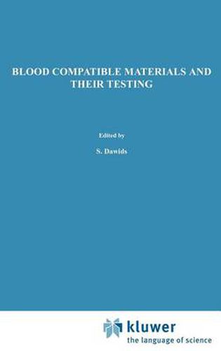 Cover image for Blood Compatible Materials and Their Testing