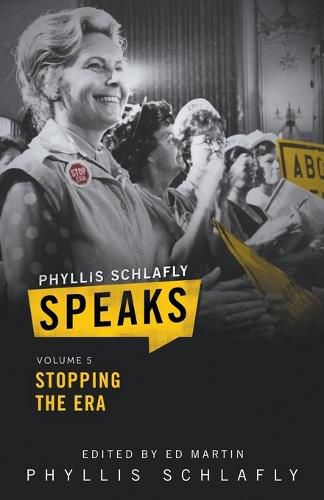 Cover image for Phyllis Schlafly Speaks, Volume 5: Stopping the ERA