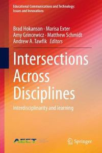 Cover image for Intersections Across Disciplines: Interdisciplinarity and learning