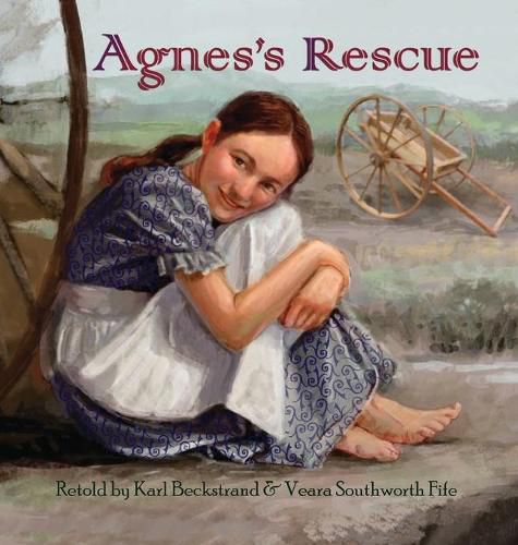 Agnes's Rescue: The True Story of an Immigrant Girl