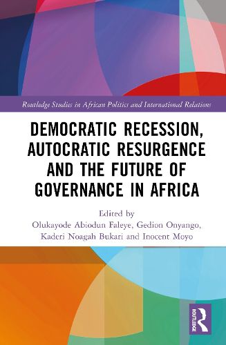Cover image for Democratic Recession, Autocratic Resurgence and The Future of Governance in Africa