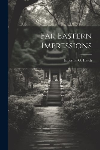 Cover image for Far Eastern Impressions