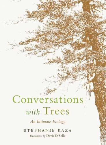 Cover image for Conversations with Trees: An Intimate Ecology