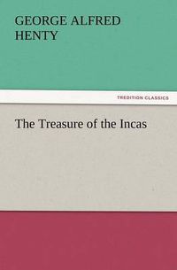 Cover image for The Treasure of the Incas