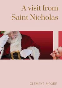 Cover image for A visit from Saint Nicholas: Illustrated from drawings by F.O.C. Darley