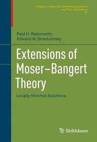 Cover image for Extensions of Moser-Bangert Theory: Locally Minimal Solutions