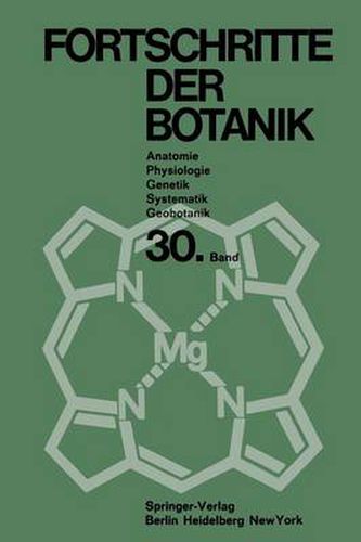 Fortschritte der Botanik: Im Zusammenwirken mit den botanischen Gesellschaften von Danemark, Israel, den Niederlanden und der Schweiz sowie der Deutschen Botanischen Gesellschaft