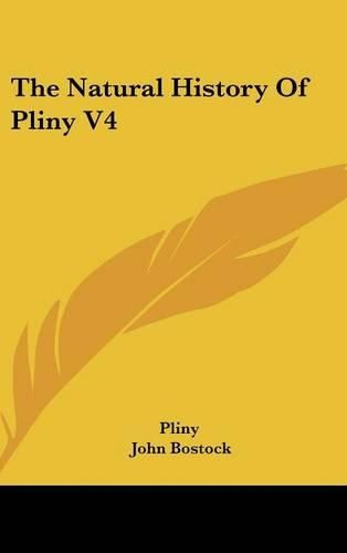 Cover image for The Natural History of Pliny V4