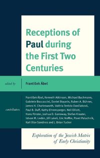 Cover image for Receptions of Paul during the First Two Centuries