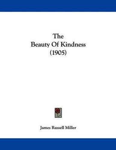 Cover image for The Beauty of Kindness (1905)