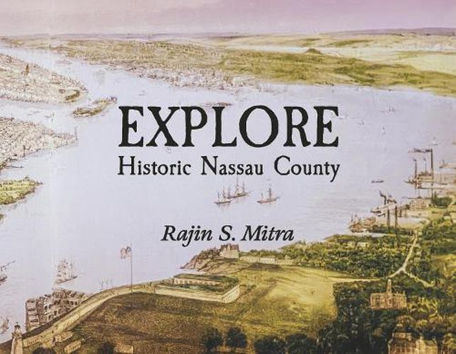 Cover image for Explore Historic Nassau County