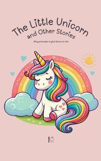 Cover image for The Little Unicorn and Other Stories