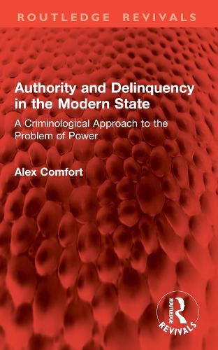 Cover image for Authority and Delinquency in the Modern State
