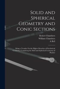 Cover image for Solid and Spherical Geometry and Conic Sections