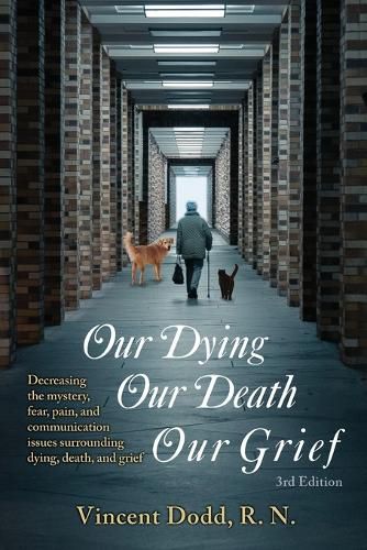 Cover image for Our Dying, Our Death, Our Grief