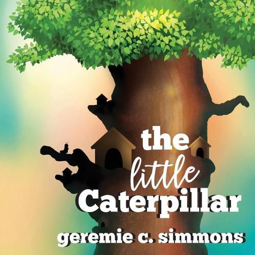 Cover image for The Little Caterpillar