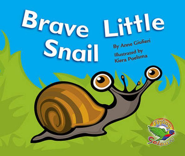 Brave Little Snail