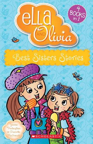 Best Sisters Stories (Ella and Olivia)