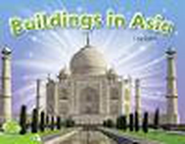 Cover image for Bug Club Level 12 - Green: Buildings In Asia (Reading Level 12/F&P Level G)